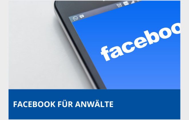 Facebook für Anwälte und Anwaltskanzleien