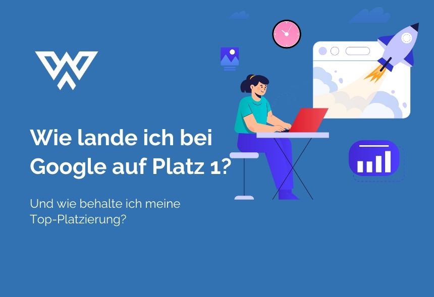 Wie lande ich bei Google auf Platz 1